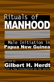 Rituals of Manhood by Gilbert H. Herdt, 9780765804051