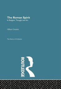 The Roman Spirit - In Religion, Thought and Art by Albert Grenier, 9780415868037