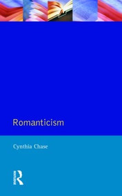 Romanticism - 9780582047990 by Cynthia Chase, 9780582047990