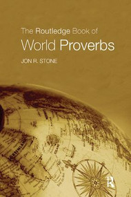 The Routledge Book of World Proverbs - 9780415974240 by Jon R. Stone, 9780415974240
