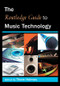 The Routledge Guide to Music Technology - 9780415973243 by Thom Holmes, 9780415973243