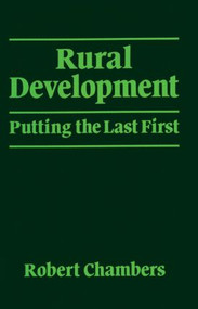 Rural Development (Putting the last first) - 9780582644434 by Robert Chambers, 9780582644434