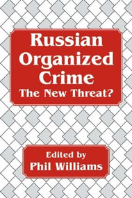 Russian Organized Crime by Phil Williams, 9780714643120