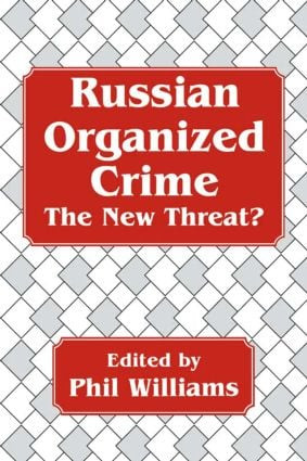 Russian Organized Crime by Phil Williams, 9780714643120