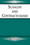 Scanlon and Contractualism by Matt Matravers, 9780714684567