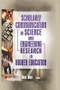 Scholarly Communication in Science and Engineering Research in Higher Education - 9780789021786 by Wei Wei, 9780789021786