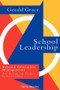 School Leadership (Beyond Education Management) by Professor Gerald Grace, Gerald Grace, 9780750704151
