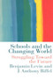 Schools and the Changing World - 9780750706179 by Benjamin Levin, Anthony Riffel, 9780750706179