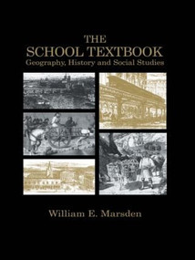 The School Textbook (History, Geography and Social Studies) - 9780713040432 by William E. Marsden, 9780713040432