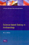 Science-Based Dating in Archaeology - 9780582493094 by M.J. Aitken, 9780582493094