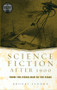 Science Fiction After 1900 (From the Steam Man to the Stars) - 9780415938884 by Brooks Landon, 9780415938884