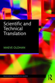 Scientific and Technical Translation - 9780415837866 by Maeve Olohan, 9780415837866