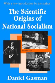 The Scientific Origins of National Socialism - 9780765805812 by Daniel Gasman, 9780765805812