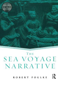 The Sea Voyage Narrative - 9780415938945 by Robert Foulke, 9780415938945