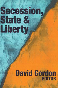 Secession, State, and Liberty - 9780765809438 by David Stove, 9780765809438