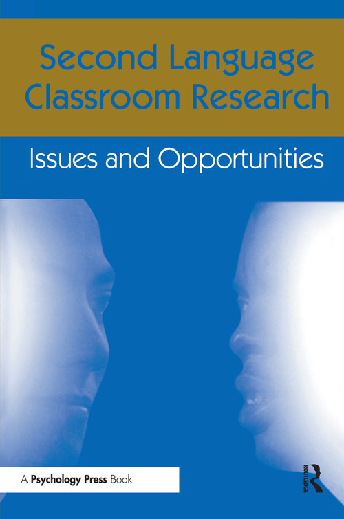 Second Language Classroom Research (Issues and Opportunities) - 9780805819366 by Jacquelyn Schachter, Susan M. Gass, 9780805819366