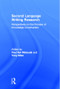 Second Language Writing Research (Perspectives on the Process of Knowledge Construction) - 9780805850468 by Paul Kei Matsuda, Tony Silva, 9780805850468