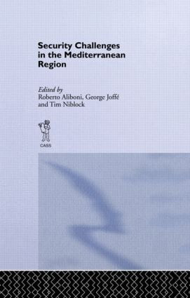 Security Challenges in the Mediterranean Region - 9780714642208 by Roberto Aliboni, George Joffe, Tim Niblock, 9780714642208