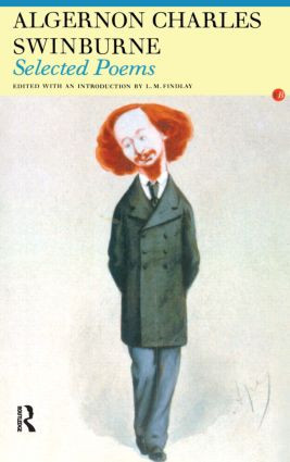 Selected Poems - 9780415942386 by Algernon Charles Swinburne, L.M. Findlay, 9780415942386