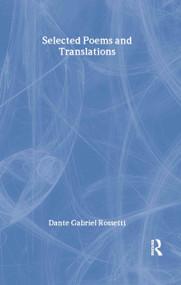 Selected Poems - 9780415940801 by Dante Gabriel Rossetti, Clive Wilmer, 9780415940801