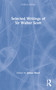 Selected Writings of Sir Walter Scott by Sir Walter Scott, James Reed, 9780415967310
