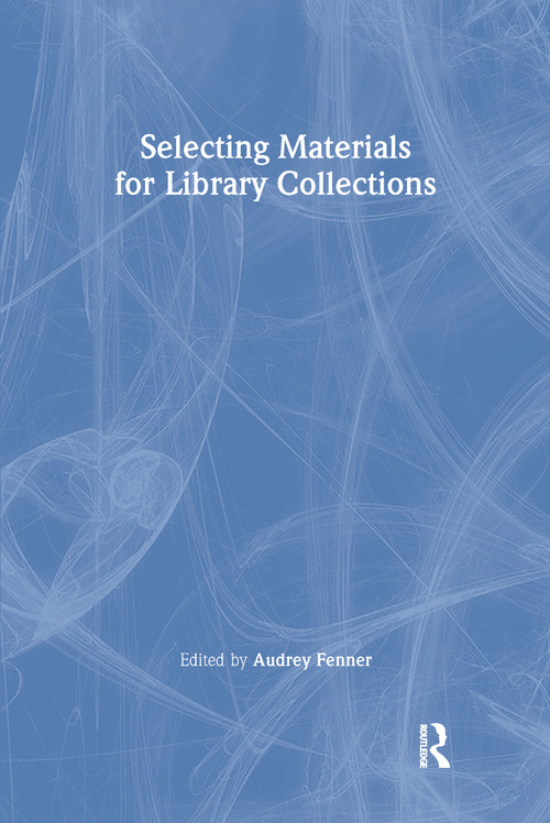 Selecting Materials for Library Collections - 9780789015211 by Linda S Katz, 9780789015211