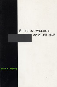 Self-Knowledge and the Self - 9780415926904 by David A Jopling, 9780415926904