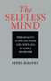 The Selfless Mind (Personality, Consciousness and Nirvana in Early Buddhism) by Peter Harvey, 9780700703388