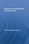 Semantics and Pragmatics of False Friends by Pedro J. Chamizo-Domínguez, 9780415887885