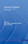 A Sense of the World (Essays on Fiction, Narrative, and Knowledge) by John Gibson, Wolfgang Huemer, Luca Pocci, 9780415875530