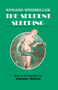The Serpent Sleeping by Edward Weismiller, 9780714642796