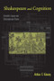 Shakespeare and Cognition (Aristotle's Legacy and Shakespearean Drama) by Arthur F. Kinney, 9780415977531