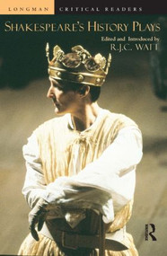 Shakespeare's History Plays - 9780582418318 by Robert Watt, 9780582418318