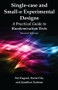 Single-case and Small-n Experimental Designs (A Practical Guide To Randomization Tests, Second Edition) - 9780415886932 by Pat Dugard, Portia File, Jonathan Todman, 9780415886932