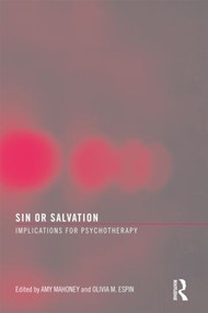 Sin or Salvation (Implications for Psychotherapy) - 9780789034328 by Amy Mahoney, Oliva M. Espin, 9780789034328