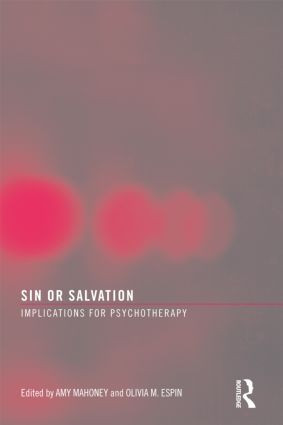 Sin or Salvation (Implications for Psychotherapy) - 9780789034328 by Amy Mahoney, Oliva M. Espin, 9780789034328