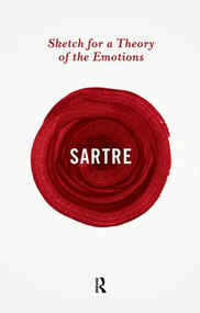 Sketch for a Theory of the Emotions - 9780415854726 by Jean-Paul Sartre, 9780415854726