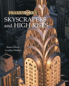 Skyscrapers and High Rises - 9780765681980 by Shana Priwer, Cynthia Phillips, 9780765681980
