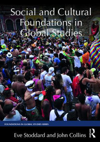 Social and Cultural Foundations in Global Studies - 9780765641267 by Eve Stoddard, John Collins, 9780765641267