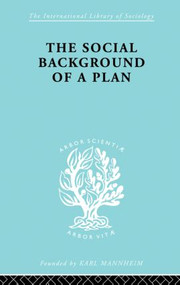 The Social Background of a Plan (A Study of Middlesbrough) - 9780415868556 by Ruth Glass, 9780415868556