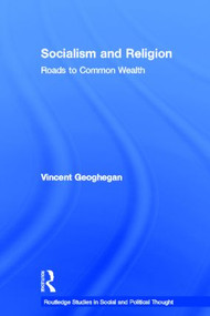 Socialism and Religion (Roads to Common Wealth) - 9780415830225 by Vincent Geoghegan, 9780415830225