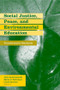 Social Justice, Peace, and Environmental Education (Transformative Standards) by Julie Andrzejewski, Marta Baltodano, Linda Symcox, 9780415965576