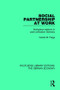 Social Partnership at Work (Workplace Relations in Post-Unification Germany) - 9780415785860 by Carola M. Frege, 9780415785860