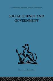 Social Science and Government (Policies and problems) by A. B. Cherns, W. I. Jenkins, R. Sinclair, 9780415869072