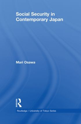Social Security in Contemporary Japan - 9780415855518 by Mari Osawa, 9780415855518