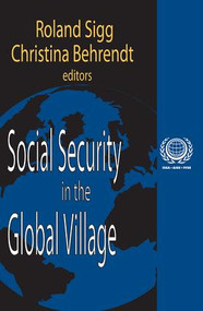 Social Security in the Global Village - 9780765809308 by Christina Behrendt, 9780765809308