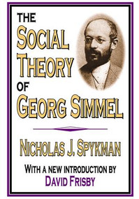 The Social Theory of Georg Simmel - 9780765805713 by Nicholas J. Spykman, 9780765805713