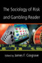 The Sociology of Risk and Gambling Reader - 9780415952224 by James Cosgrave, 9780415952224