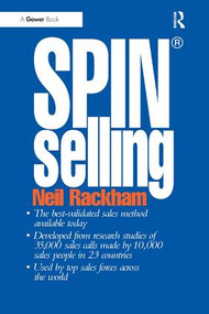 SPIN® -Selling by Neil Rackham, 9780566076893