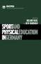 Sport and Physical Education in Germany - 9780419245407 by Ken Hardman, Roland Naul, 9780419245407